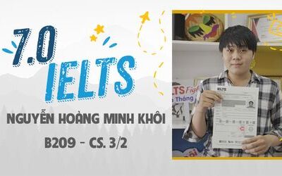 Minh Khôi ẵm 7.0 IELTS thẳng tiến Đại học Quốc tế nhờ áp dụng Áp dụng quy tắc 5h