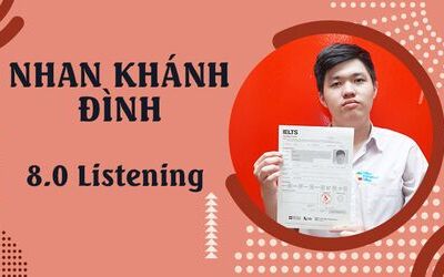 Vén màn bí kíp chinh phục 8.0 Listening của cao thủ Nhan Khánh Đình