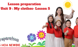 Lesson preparation - Unit 9 : My clothes - Lesson 5