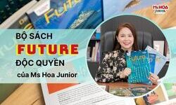 Bộ sách FUTURE độc quyền của Ms Hoa Junior kết hợp với NXB giáo dục hàng đầu thế giới National Geographic Learning.