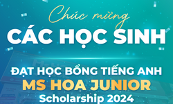 Vinh danh học viên đạt Học bổng Ms Hoa Junior 2024