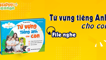 File nghe sách TỪ VỰNG TIẾNG ANH CHO CON