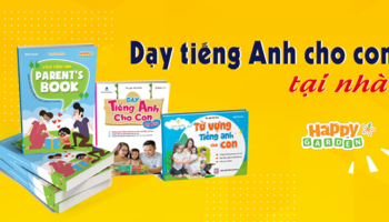 Bộ sách DẠY TIẾNG ANH CHO CON TẠI NHÀ - người bạn đồng hành của ba mẹ và bé