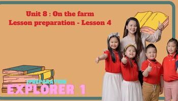 Lesson preparation - Unit 8 : On the farm - Lesson 4