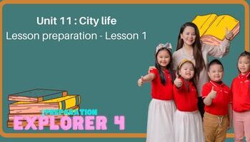 Lesson preparation - Unit 11 : City life - Lesson 1