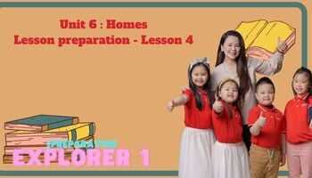 Lesson preparation - Unit 6 : Homes - Lesson 4