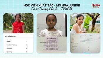 Học Viên Ms Hoa Junior cơ sở Trường Chinh - TPHCM đạt 14 -15/15 khiên Cambridge