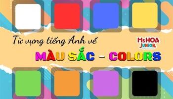 Bỏ túi bộ Từ vựng tiếng Anh chủ đề Màu sắc - Colors