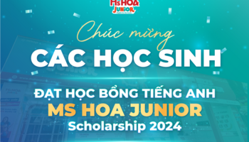 CÔNG BỐ KẾT QUẢ KỲ THI HỌC BỔNG MS HOA JUNIOR 2024