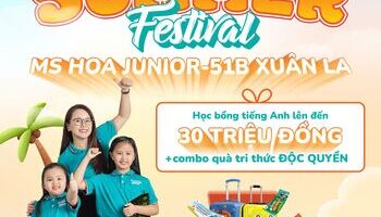 Bùng nổ Lễ hội mùa Hè - Summer Festival tại Ms Hoa Junior 51B Xuân La, Tây Hồ, Hà Nội