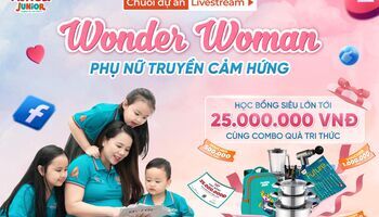 Bùng nổ chuỗi livestream WONDER WOMAN - PHỤ NỮ TRUYỀN CẢM HỨNG