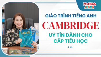 Giáo trình tiếng Anh Cambridge uy tín dành cho cấp tiểu học