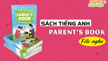 File nghe SÁCH TIẾNG ANH PARENT'S BOOK