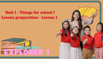 Lesson preparation - Unit 1 : Things for school - Lesson 1