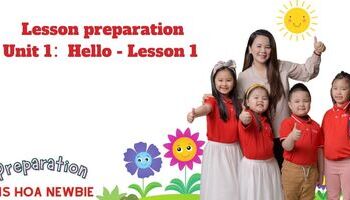 Lesson preparation - Unit 1 : Hello - Lesson 1
