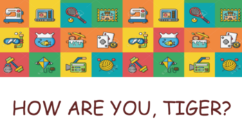 [TH] - Unit 2: How are you,Tiger