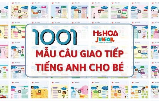 Dowload bộ 1001 Mẫu câu giao tiếp tiếng Anh cho bé có file nghe