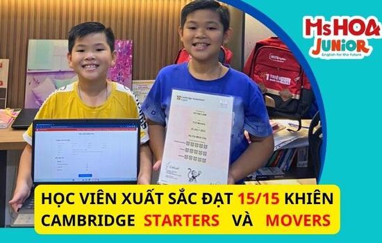 Quá xuất sắc! 2 Anh em cùng đạt điểm tối đa 15 khiên - Chứng chỉ Cambridge Starters và Movers
