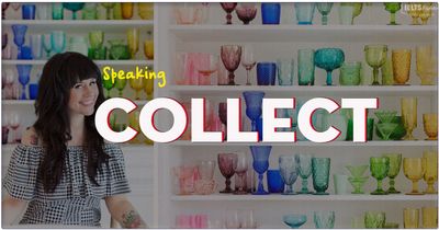 IELTS Speaking topic Collect things