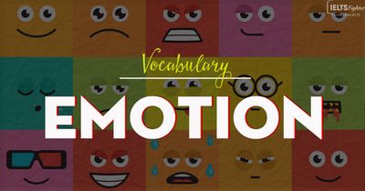 IELTS Vocabulary - Topic: Emotion ( Happiness & Stress)