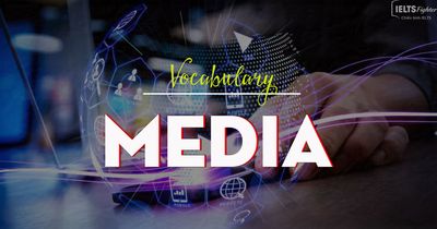 IELTS Vocabulary - Topic: Media (Advertisement & Social network)