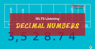 Unit 7: Decimal numbers - Dạng thập phân trong IELTS