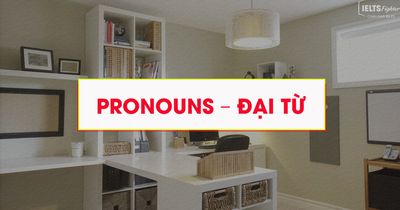 Unit 10: Pronouns – Đại từ