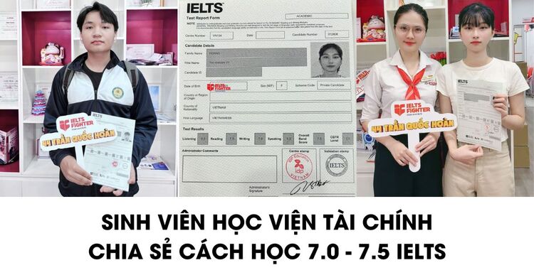 Top Sinh viên Học viện Tài Chính và hành trình chinh phục 7.0+ IELTS