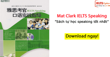 Download IELTS speaking Mat clark - Sách tự học speaking tốt nhất!