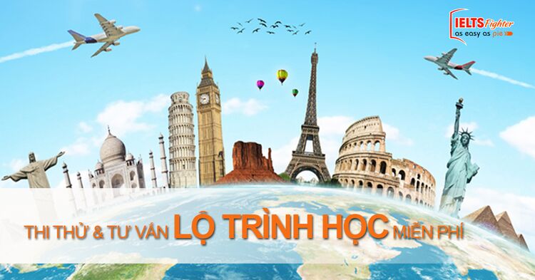 Đăng ký thi thử IELTS và tư vấn lộ trình học IELTS miễn phí tại IELTS Fighter