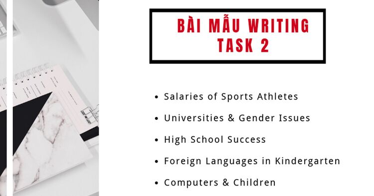 Free Sample IELTS Essays – Top 7 bài mẫu IELTS Writing Task 2 band 8