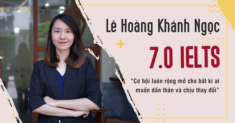 Vừa học vừa làm – Khánh Ngọc cán đích 7.0 IELTS, “ẵm” luôn chương trình Thạc Sĩ của công ty