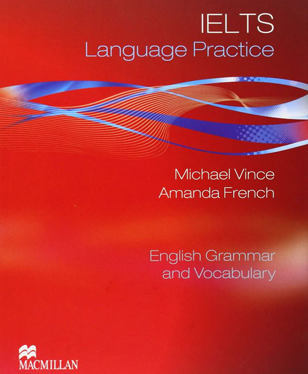 Sách kể từ vựng, ngữ pháp IELTS hoặc - IELTS Language Practice