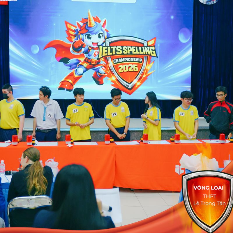 THPT L&ecirc; Trọng Tấn ch&iacute;nh thức mở m&agrave;n IELTS Spelling Championship 2026