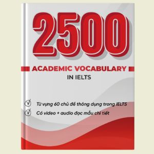 2500 từ vựng IELTS