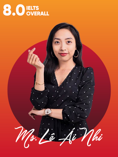 Ms.Lê Ái Nhi - Mclee - 8.0 IELTS