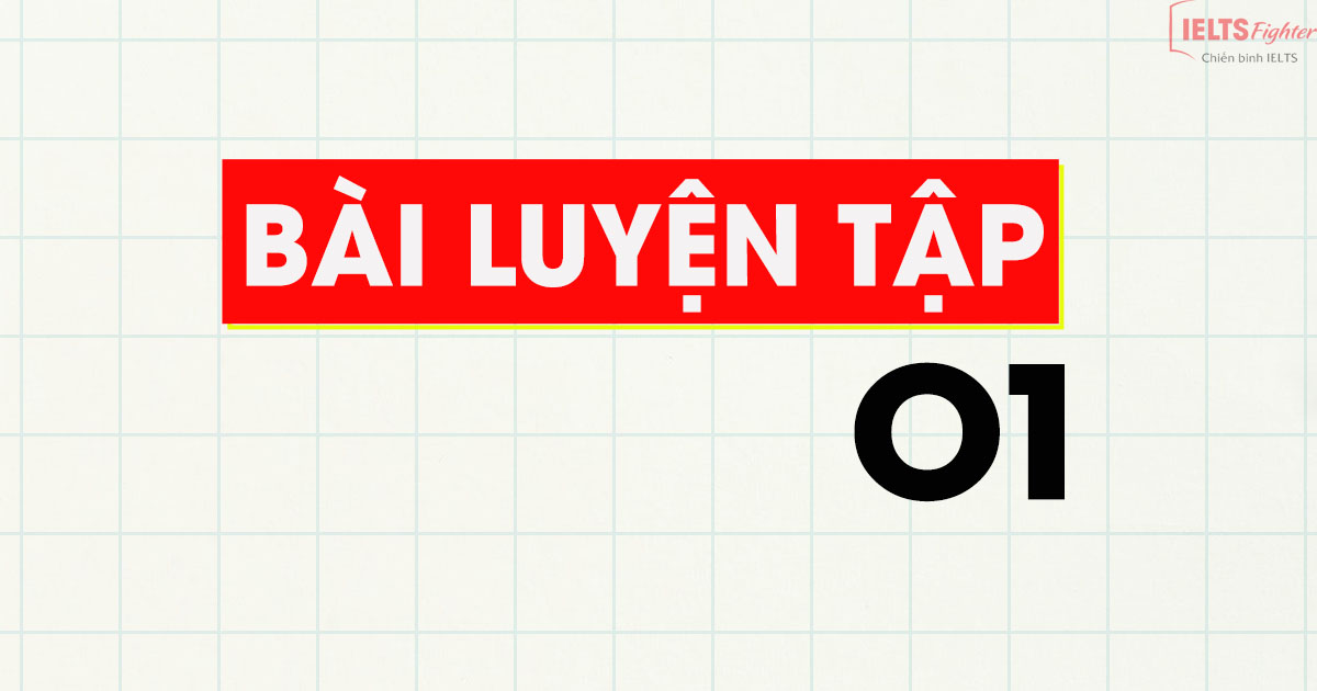 Luyện tập 1 - Unit 2 - Listening for emotions