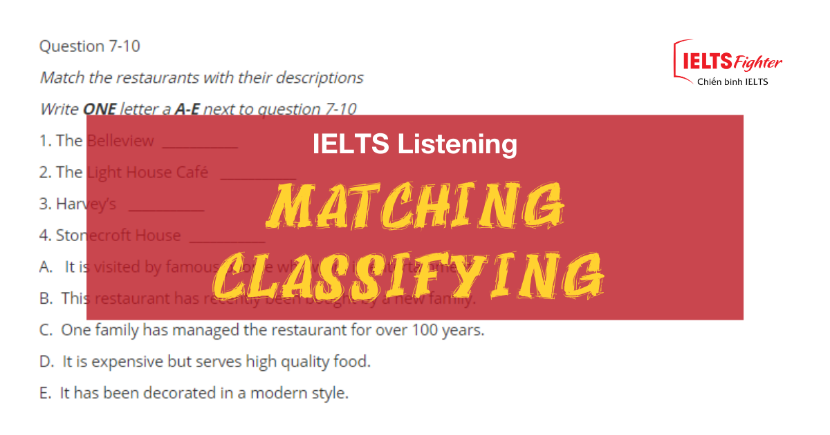 Sharpen your IELTS Listening Skill - MATCHING / CLASSIFYING
