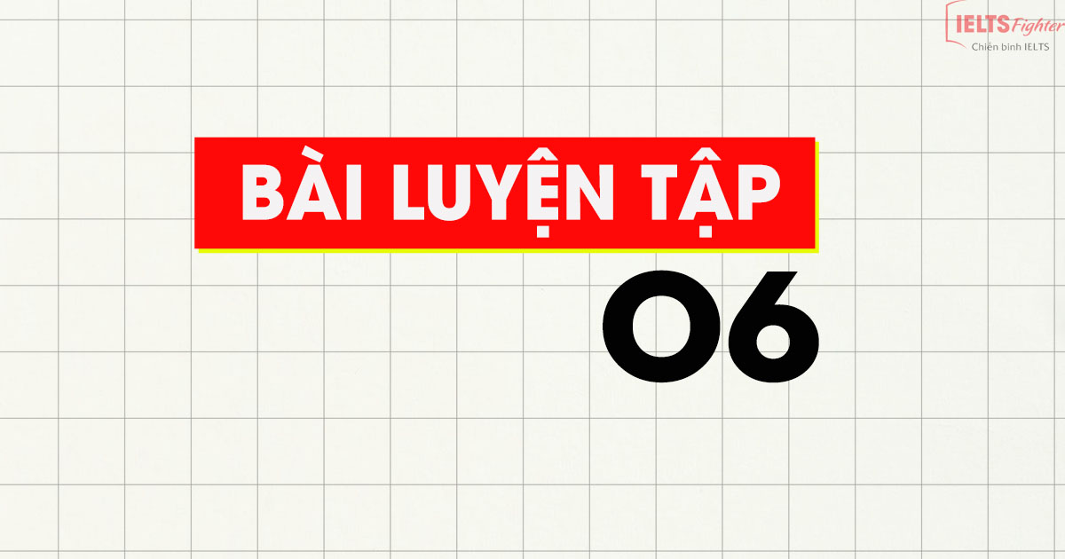 Luyện tập 6 - Key adverbs