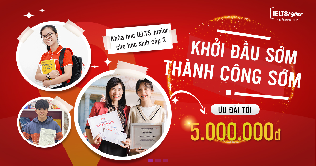 Khóa học IELTS Junior dành riêng cho học sinh cấp 2, cấp 3