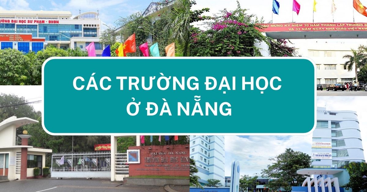 Các trường đại học ở Đà Nẵng - Thông tin chi tiết tuyển sinh