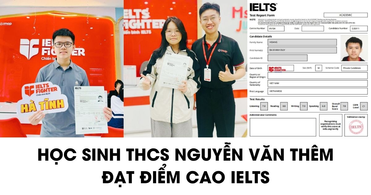 Học sinh THCS Nguyễn Văn Thêm (Hà Tĩnh) chia sẻ cách học IELTS từ cấp 2
