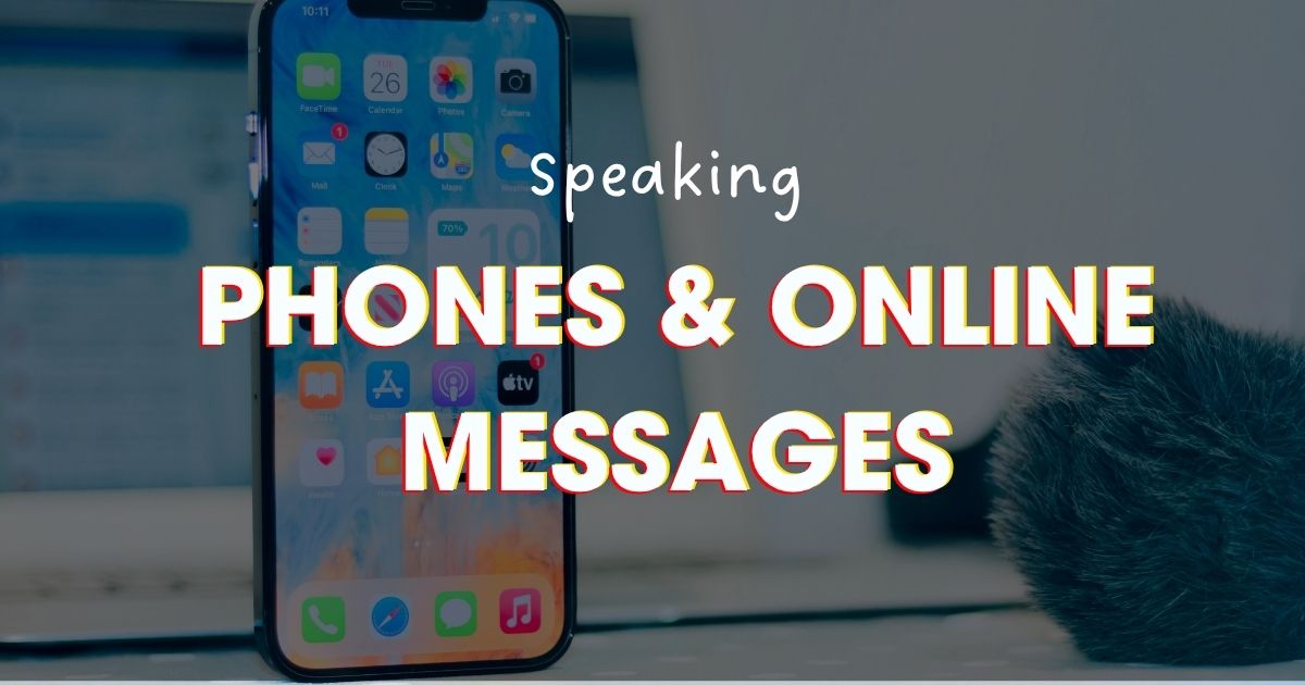 IELTS Speaking chủ đề Phones & Online Messages: Bài mẫu + từ vựng hay