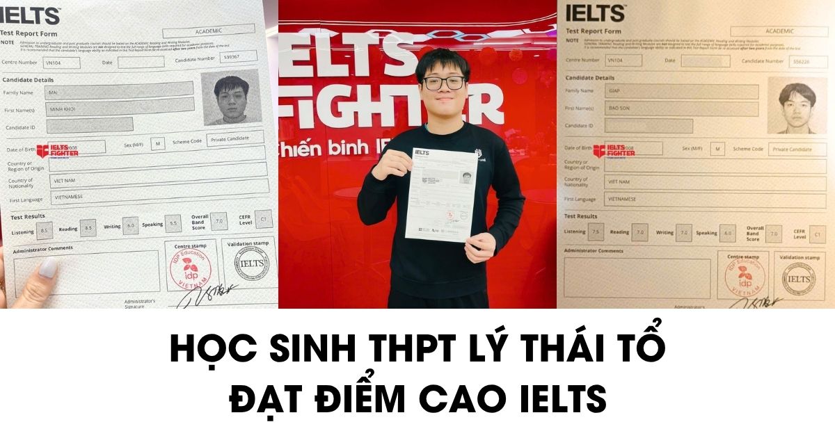 Học sinh THPT Lý Thái Tổ chia sẻ cách học IELTS 7.0+ hiệu quả