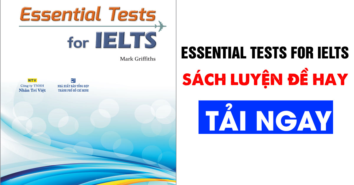 Essential Tests For IELTS (PDF +Audio) - Sách Luyện đề IELTS Hay Nên ...