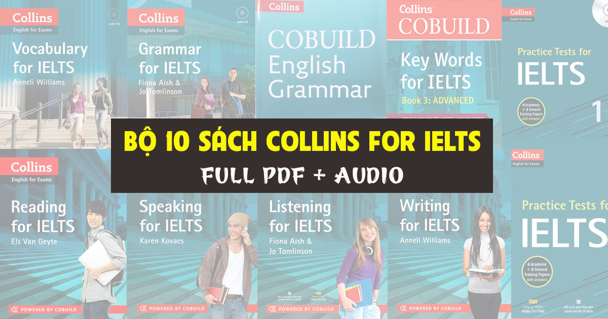 Trọn bộ Collins for IELTS – Reading, Writing, Listening, Speaking and Vocabulary
