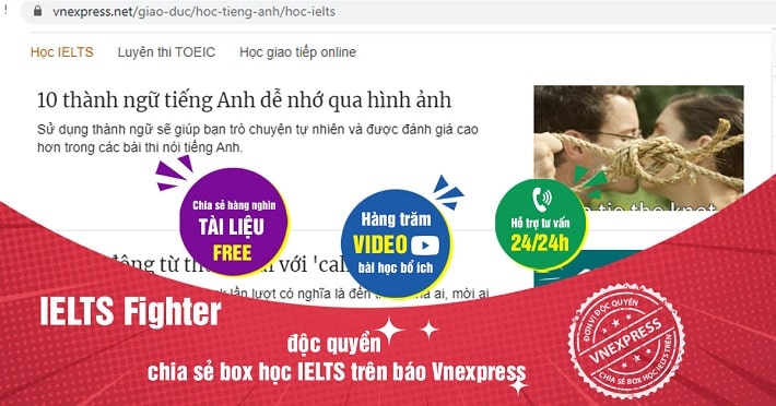 IELTS Fighter độc quyền chia sẻ box học IELTS trên báo VnExpress