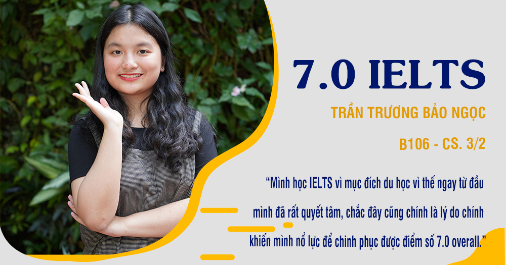 Bảo Ngọc: thẳng tiến du học với 7.0 IELTS