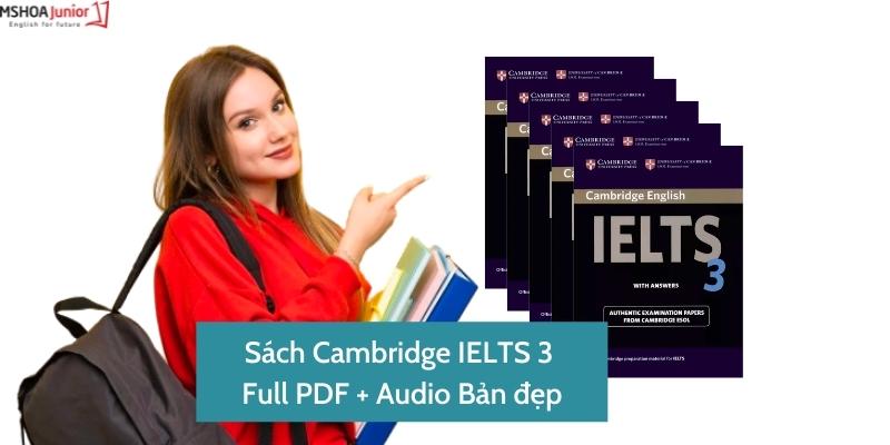 Sách Cambridge Ielts 3 - Full PDF + Audio Bản đẹp