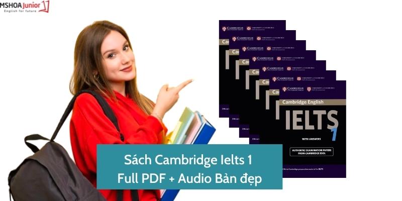 Sách Cambridge Ielts 1 - Full PDF + Audio Bản đẹp